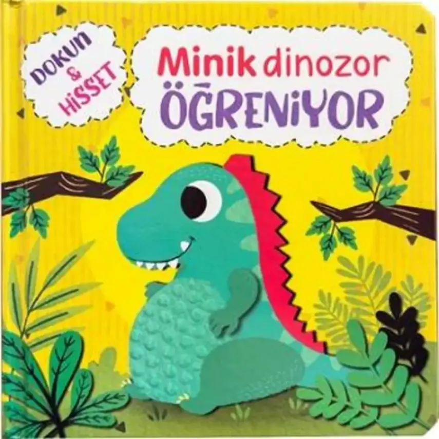 Dokun&Hisset- Minik Dinozor Öğreniyor - 1